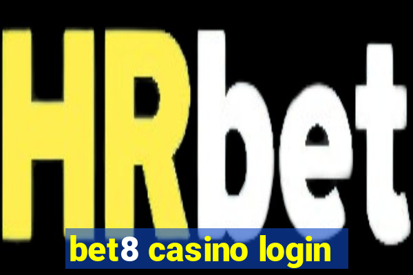 bet8 casino login