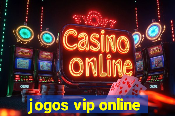 jogos vip online