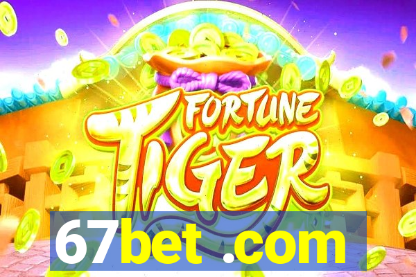 67bet .com