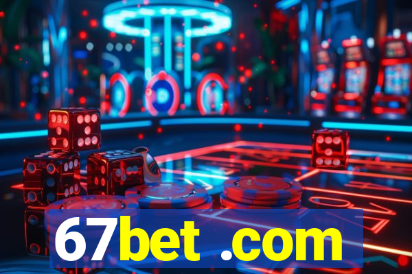 67bet .com