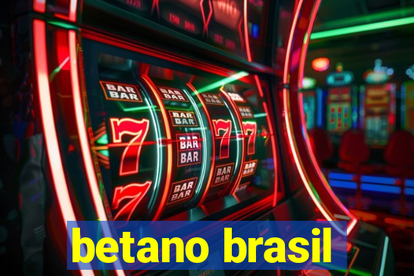 betano brasil