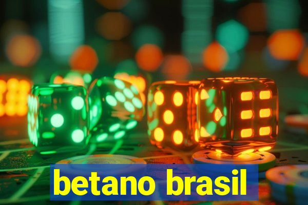 betano brasil