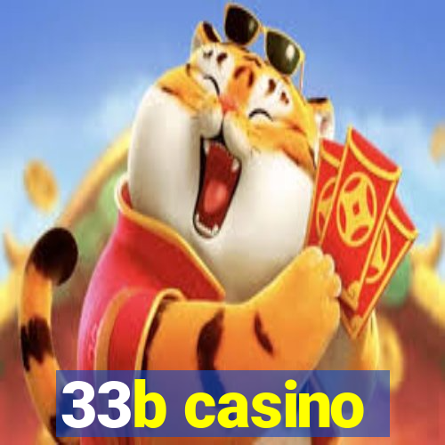 33b casino