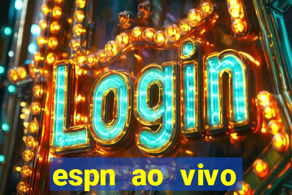 espn ao vivo online gratis