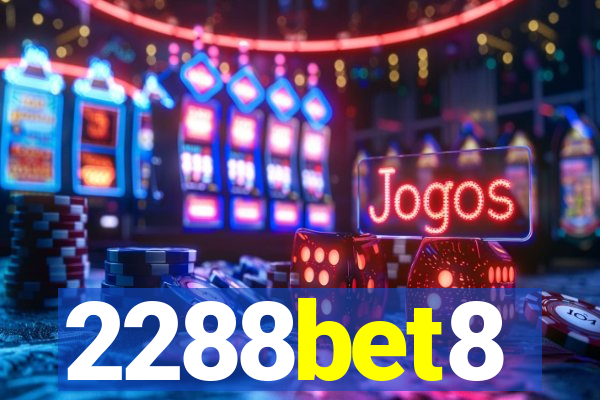 2288bet8