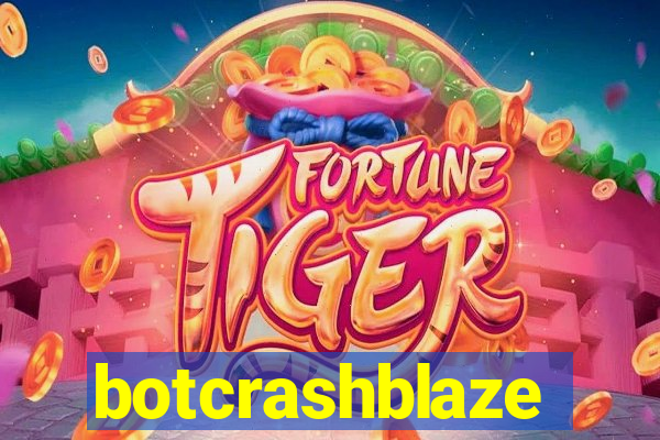 botcrashblaze