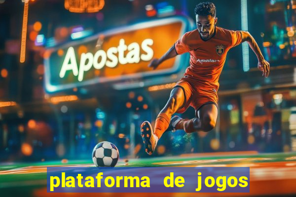 plataforma de jogos de ganhar dinheiro