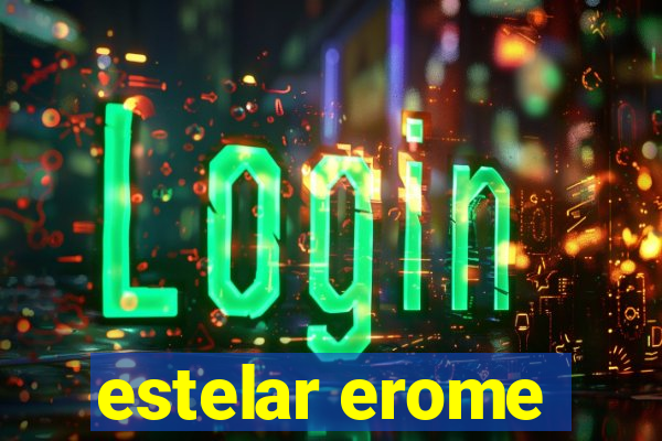 estelar erome