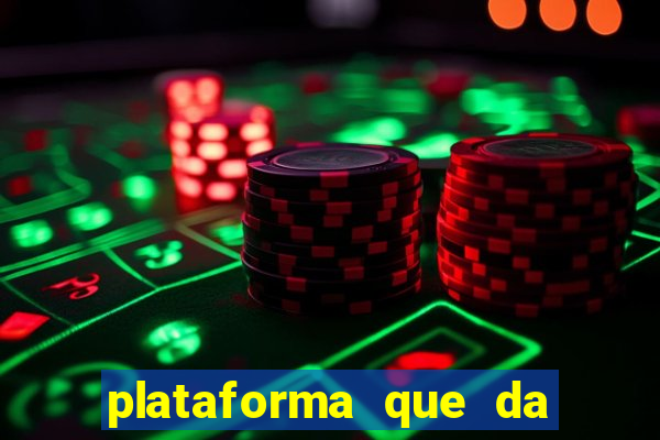 plataforma que da 10 reais de bonus