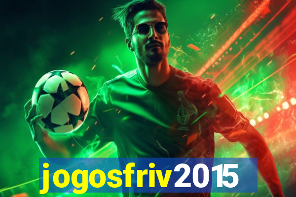 jogosfriv2015