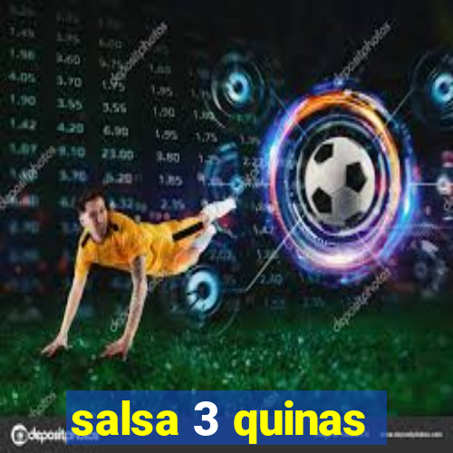 salsa 3 quinas