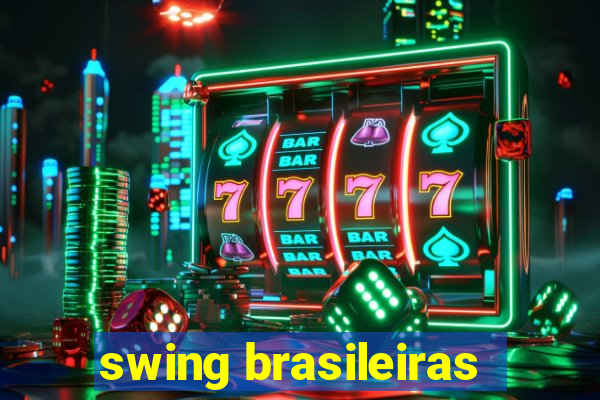 swing brasileiras