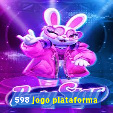 598 jogo plataforma