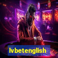 lvbetenglish