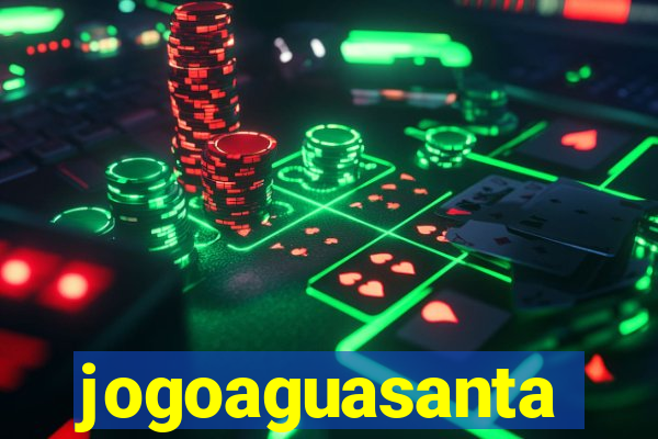 jogoaguasanta