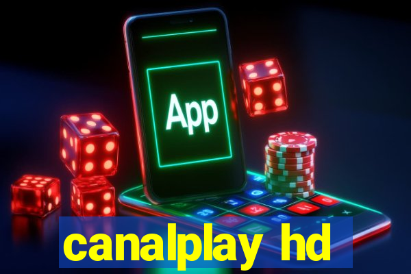 canalplay hd