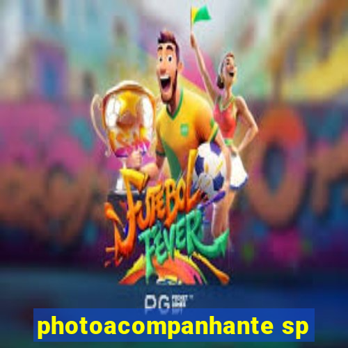 photoacompanhante sp