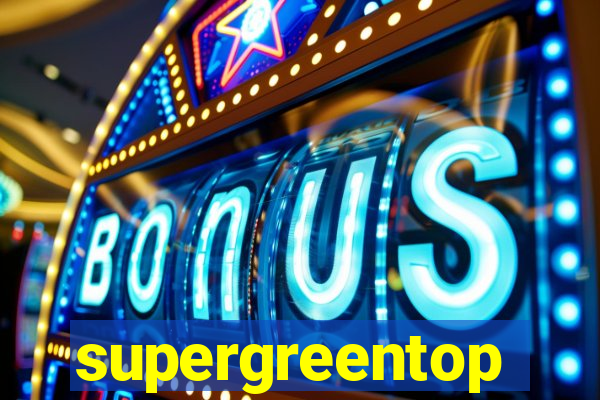 supergreentop