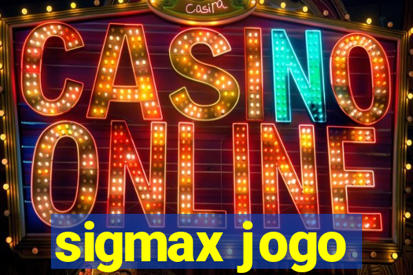 sigmax jogo