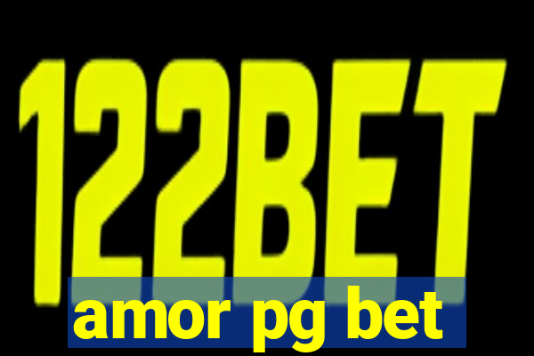 amor pg bet