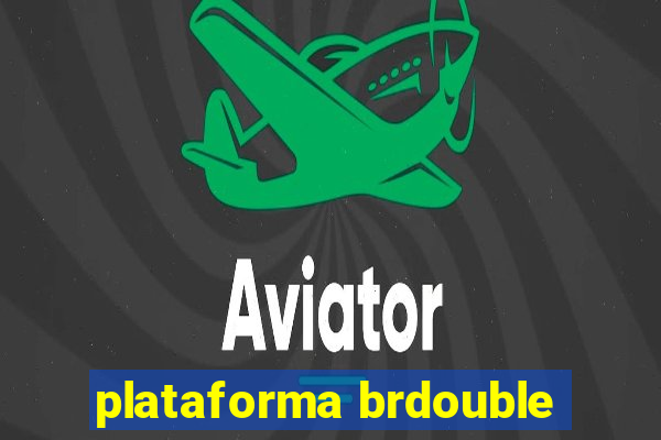 plataforma brdouble