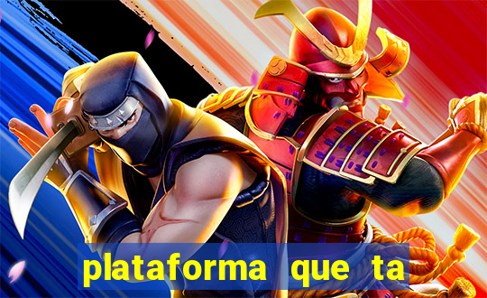 plataforma que ta pagando bem fortune tiger