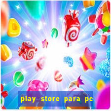 play store para pc windows 7