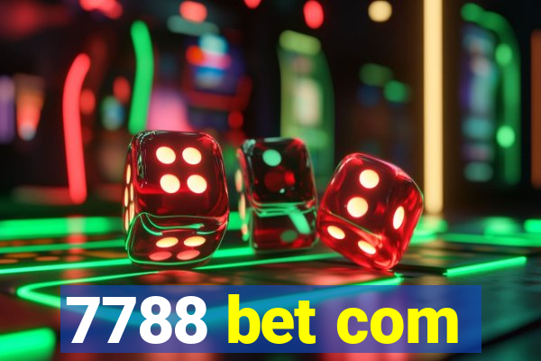 7788 bet com