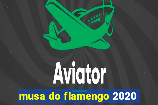 musa do flamengo 2020