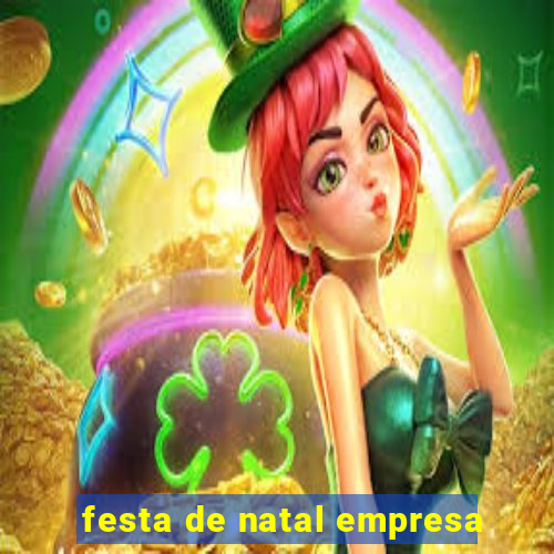 festa de natal empresa