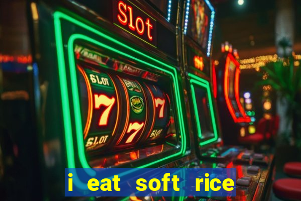 i eat soft rice in another world pt br