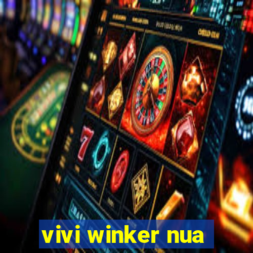 vivi winker nua