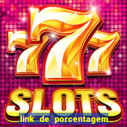 link de porcentagem dos jogos slots pg