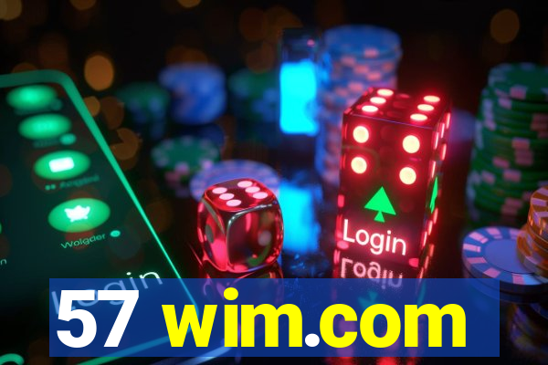 57 wim.com