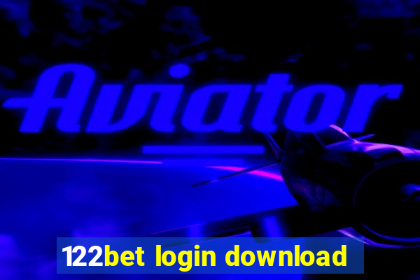 122bet login download