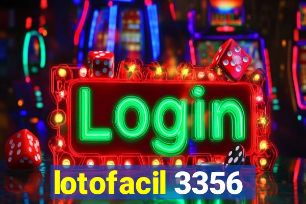 lotofacil 3356