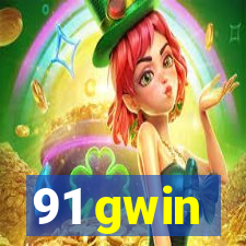 91 gwin