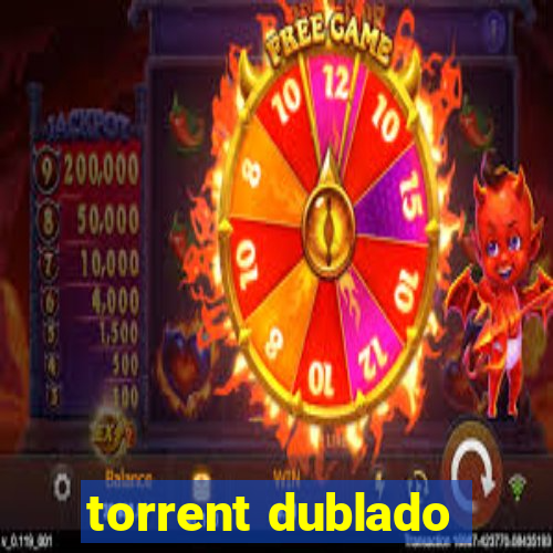 torrent dublado