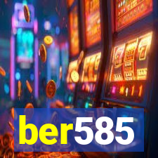 ber585