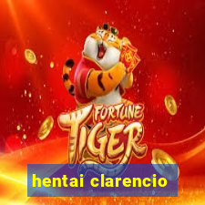 hentai clarencio