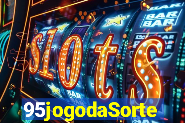 95jogodaSorte