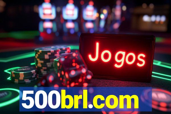 500brl.com