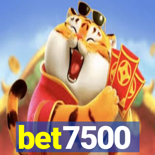 bet7500