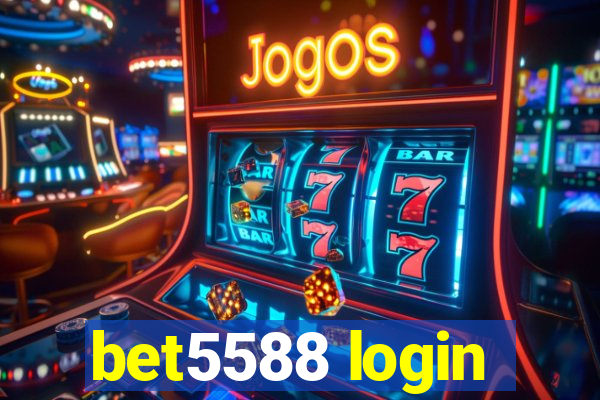 bet5588 login