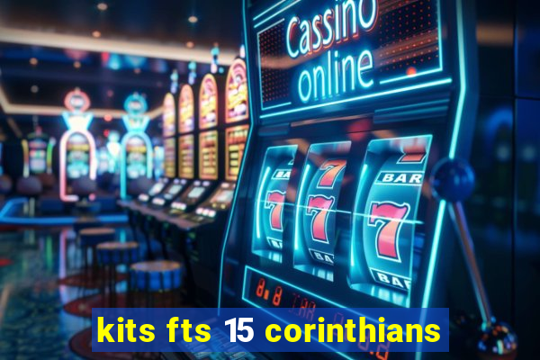 kits fts 15 corinthians