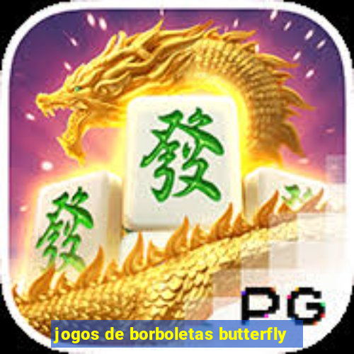 jogos de borboletas butterfly