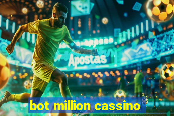 bot million cassino