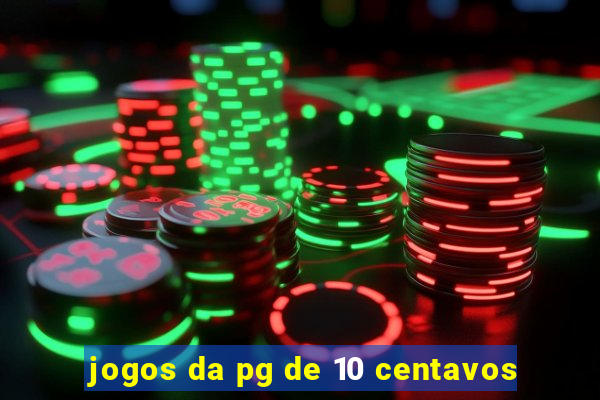 jogos da pg de 10 centavos