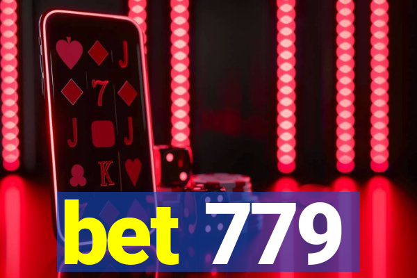 bet 779