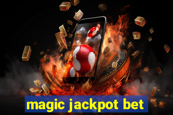 magic jackpot bet